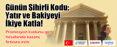 Hemen Katılın, Bonusları Kapın